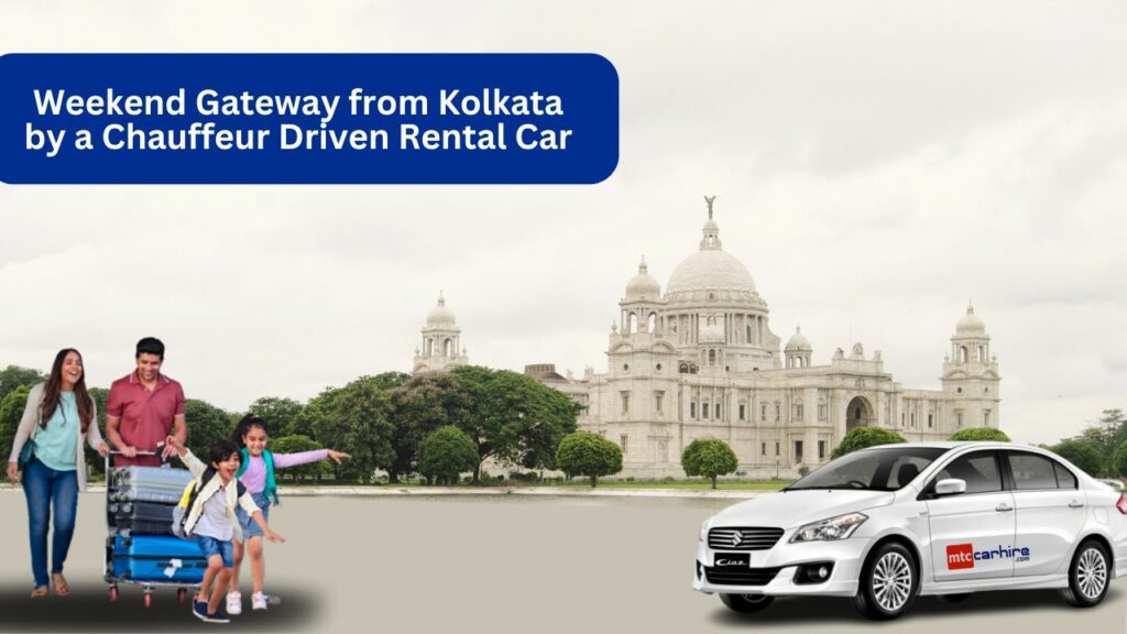 Chauffeur driven car rental in Kolkata