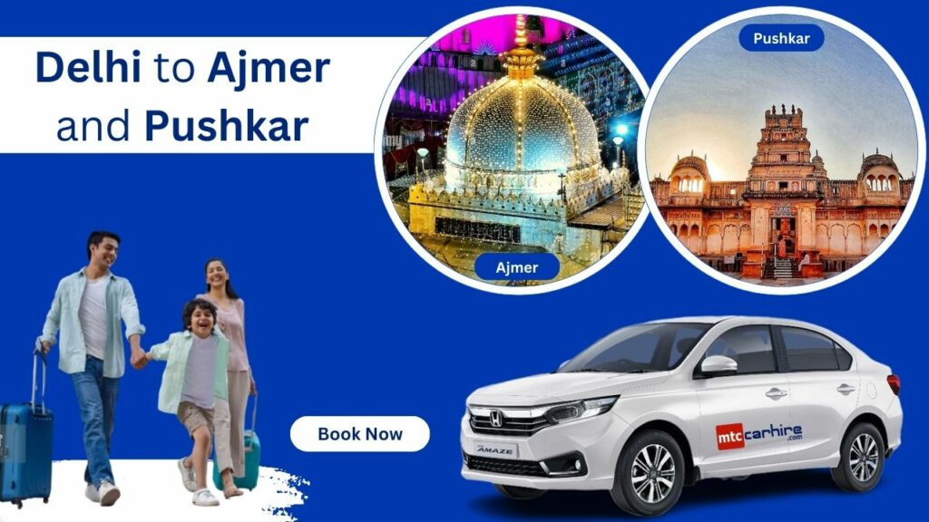 cab from Delhi to Ajmer and Pushkar