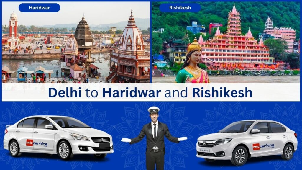 cab travel from Delhi to Haridwar and Rishikesh