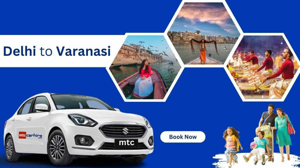 cab travel from Delhi to Varanasi