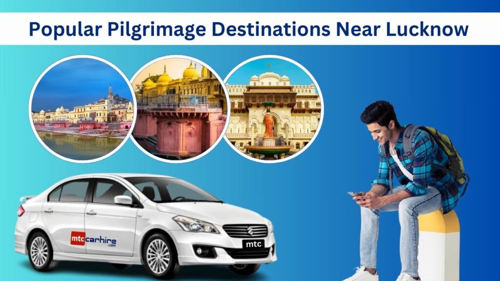 Popular Pilgrimage Places Near Lucknow