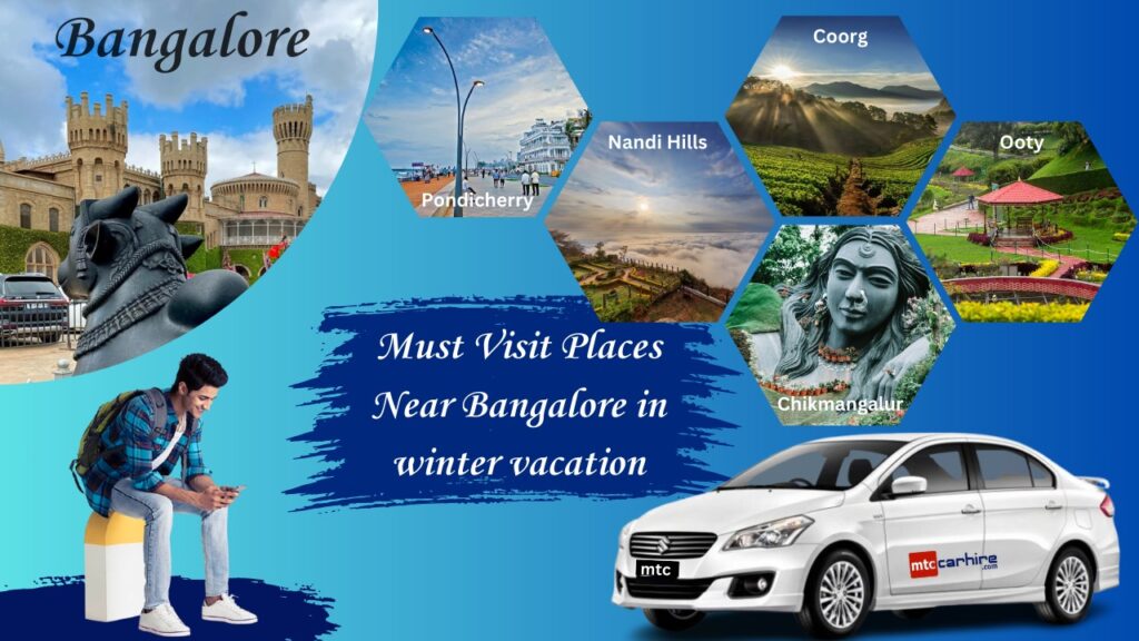 top winter vacation spots near Bangalore